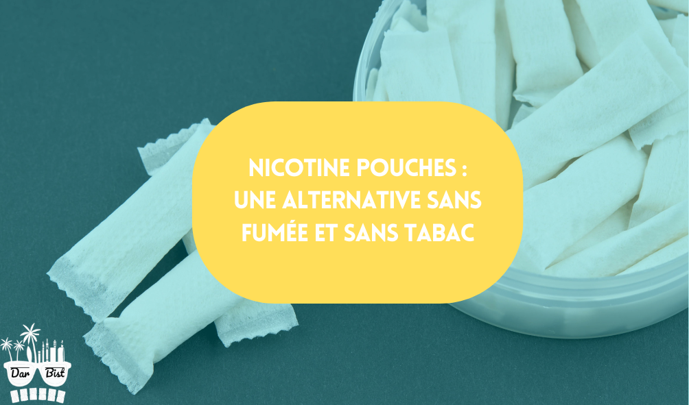 Nicotine Pouches : une alternative sans fumée et sans tabac
