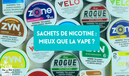 Pourquoi les Sachets de Nicotine Font Mieux que la Vape ?